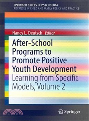 After-school Programs to Promote Positive Youth Development ― Learning from Specific Models