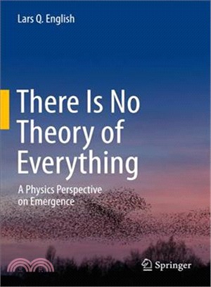 There is no theory of everyt...