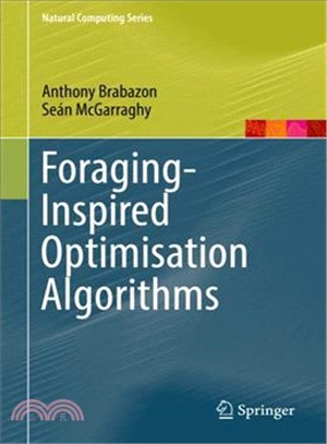Foraging-inspired Optimisation Algorithms
