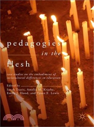 Pedagogies in the Flesh ─ Case Studies on the Embodiment of Sociocultural Differences in Education