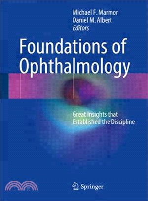 Foundations of Ophthalmology ― Great Insights That Established the Discipline