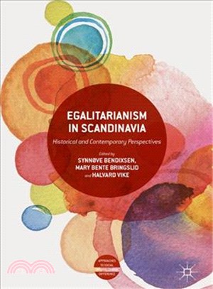 Egalitarianism in Scandinavia ― Historical and Contemporary Perspectives