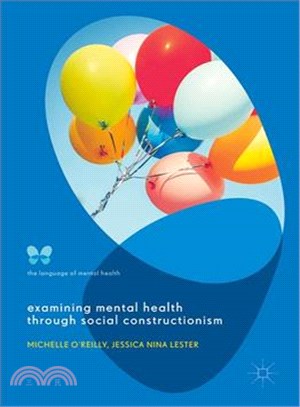 Examining Mental Health Through Social Constructionism ─ The Language of Mental Health