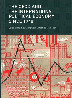 The Oecd and the International Political Economy Since 1948