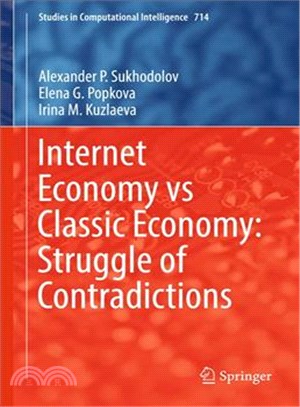 Internet Economy Vs Classic Economy ― Struggle of Contradictions