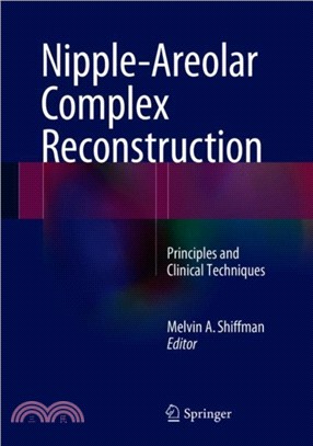 Nipple-Areolar Complex Reconstruction：Principles and Clinical Techniques