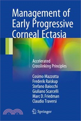 Management of Early Progressive Corneal Ectasia ― Accelerated Crosslinking Principles