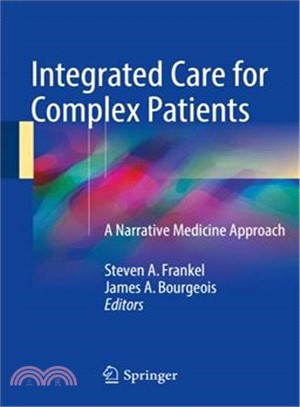Integrated Care for Complex Patients ― Narrative Medicine Approach