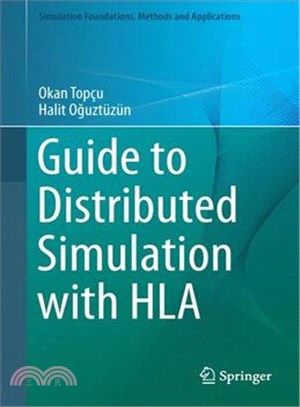 Guide to Distributed Simulation With Hla