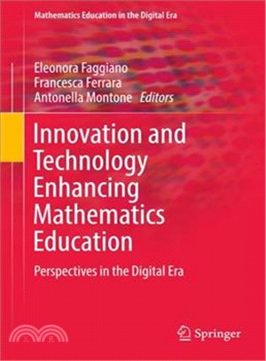 Innovation and Technology Enhancing Mathematics Education ― Perspectives in the Digital Era