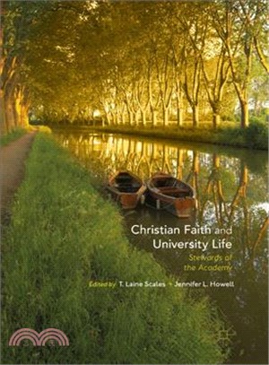 Christian Faith and University Life ─ Stewards of the Academy