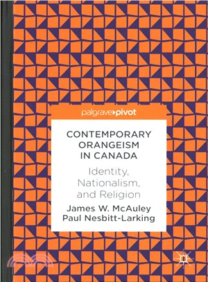 Contemporary Orangeism in Canada ― Identity, Nationalism, and Religion