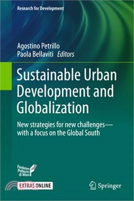Sustainable Urban Development and Globalization ― New Strategies for New Challenges - With a Focus on the Global South