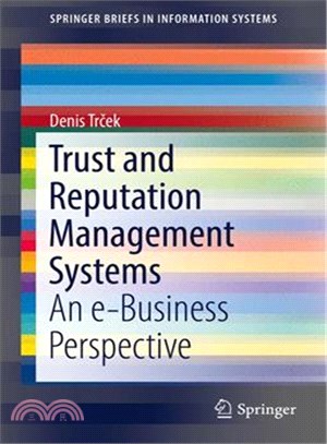 Trust and Reputation Management Systems ― An E-business Perspective