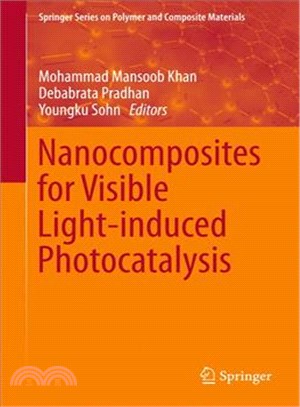 Nanocomposites for Visible Light-induced Photocatalysis