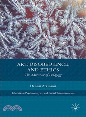 Art, Disobedience, and Ethics ― The Adventure of Pedagogy