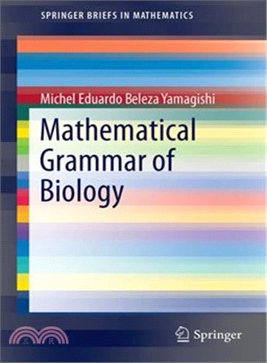 Mathematical Grammar of Biology