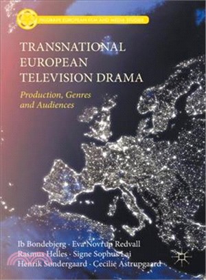 Transnational European Television Drama ― Production, Genres and Audiences