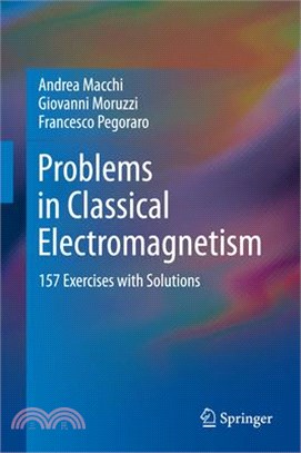 Problems in Classical Electromagnetism ― 157 Exercises With Solutions