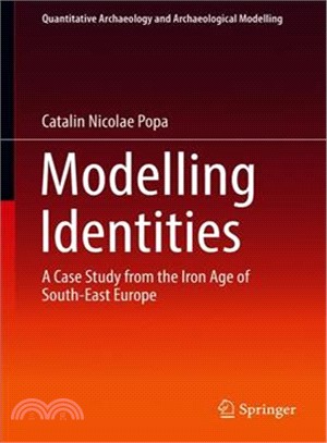 Modelling Identities ― A Case Study from the Iron Age of South-east Europe