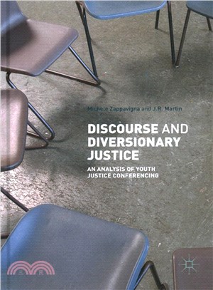 Discourse and Diversionary Justice ― An Analysis of Youth Justice Conferencing