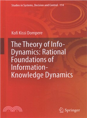 The Theory of Info-dynamics ― Rational Foundations of Information-knowledge Dynamics