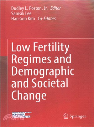 Low Fertility Regimes and Demographic and Societal Change