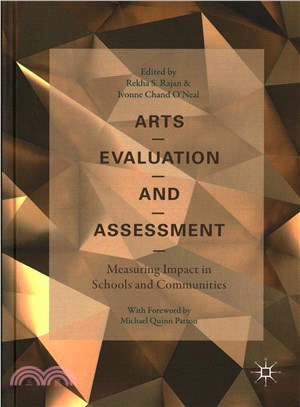 Arts Evaluation and Assessment ─ Measuring Impact in Schools and Communities