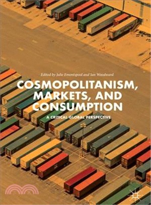 Cosmopolitanism, Markets and Consumption ― A Critical Global Perspective