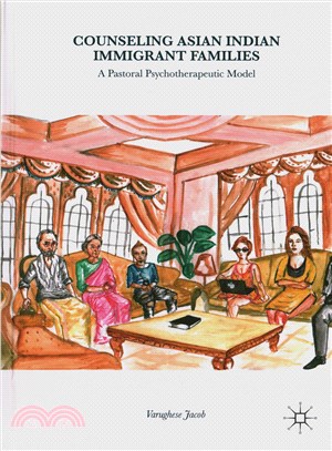 Counseling Asian Indian Immigrant Families ─ A Pastoral Psychotherapeutic Model