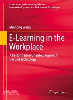 E-learning in the Workplace ― A Performance-oriented Approach Beyond Technology