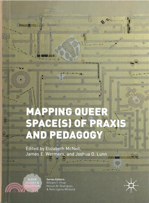 Mapping Queer Spaces of Praxis and Pedagogy