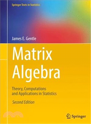 Matrix Algebra ― Theory, Computations and Applications in Statistics