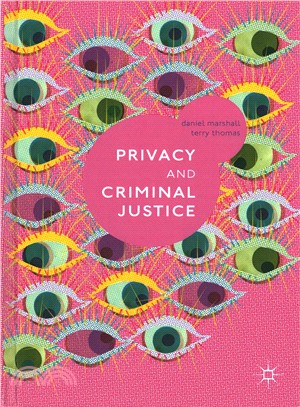 Privacy and Criminal Justice