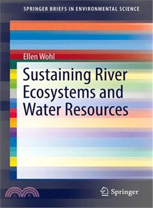 Sustaining River Ecosystems and Water Resources