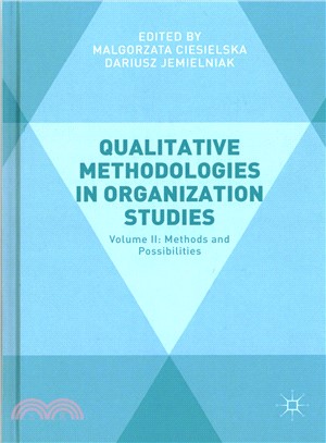 Qualitative Methodologies in Organization Studies ― Methods and Possibilities