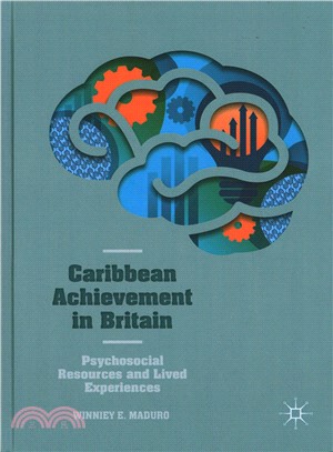 Caribbean Achievement in Britain ― Psychosocial Resources and Lived Experiences