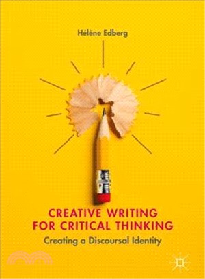 Creative Writing for Critical Thinking ― Creating a Discoursal Identity