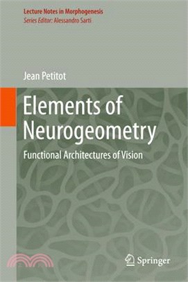 Neurog廩m彋rie De La Vision ― Functional Architectures of Vision