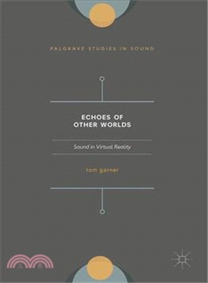 Echoes of Other Worlds: Sound in Virtual Reality ─ Past, Present and Future