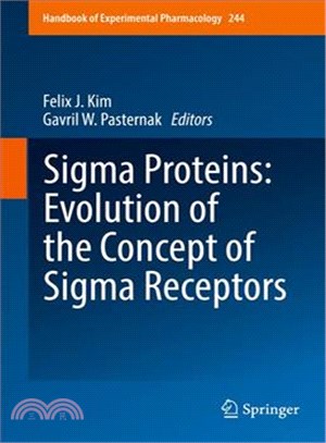 Sigma Proteins ─ Evolution of the Concept of Sigma Receptors