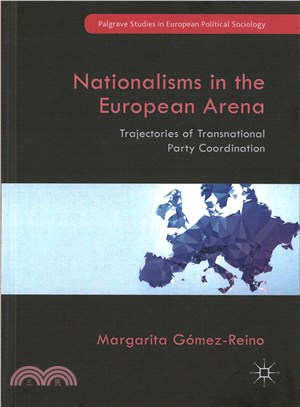 Nationalisms in the European Arena ― Trajectories of Transnational Party Coordination