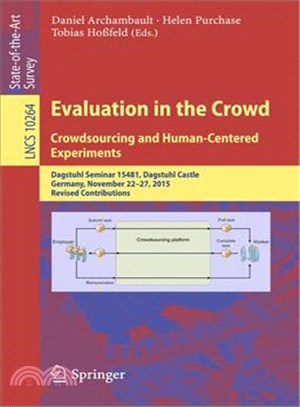 Evaluation in the crowdcrowd...
