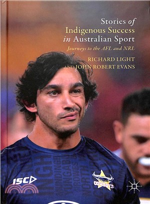 Stories of Indigenous Success in Australian Sport ― Journeys to the AFL and NRL
