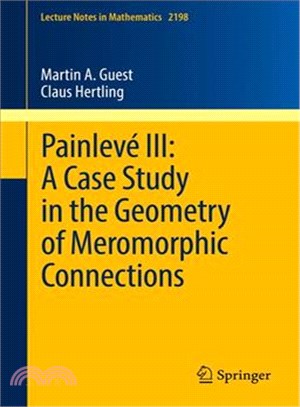 Painlev?III ─ A Case Study in the Geometry of Meromorphic Connections