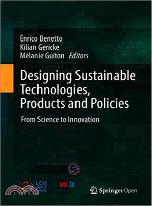 Designing Sustainable Technologies, Products and Policies ― From Science to Innovation