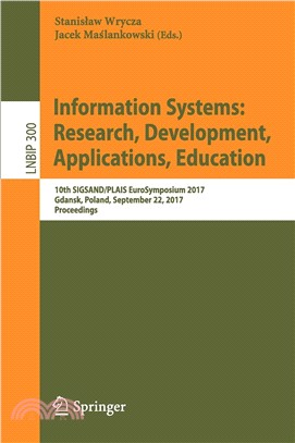 Information Systems ― Research, Development, Applications, Education; 10th Sigsand/Plais Eurosymposium 2017, Gdansk, Poland, September 22, 2017, Proceedings