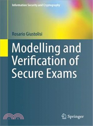 Modelling and Verification of Secure Exams