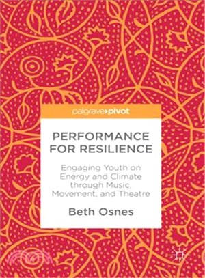 Performance for Resilience ─ Engaging Youth on Energy and Climate through Music, Movement, and Theatre