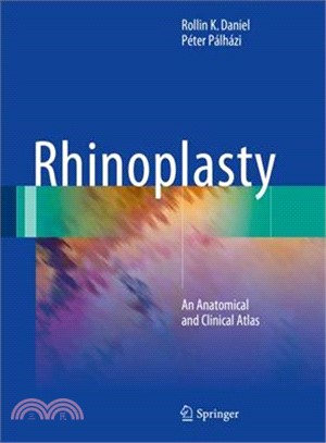 Rhinoplasty ― An Anatomical and Clinical Atlas